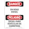 Signmission Safety Sign, OSHA Danger, 5" Height, On Road Diesel Bilingual Spanish OS-DS-D-35-VS-1126 - alternate 1